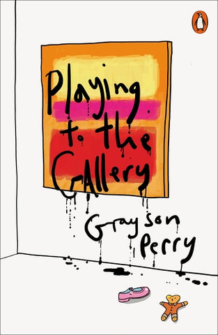 'Playing to the Gallery' Grayson Perry