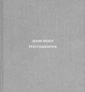 John Riddy: Photographs